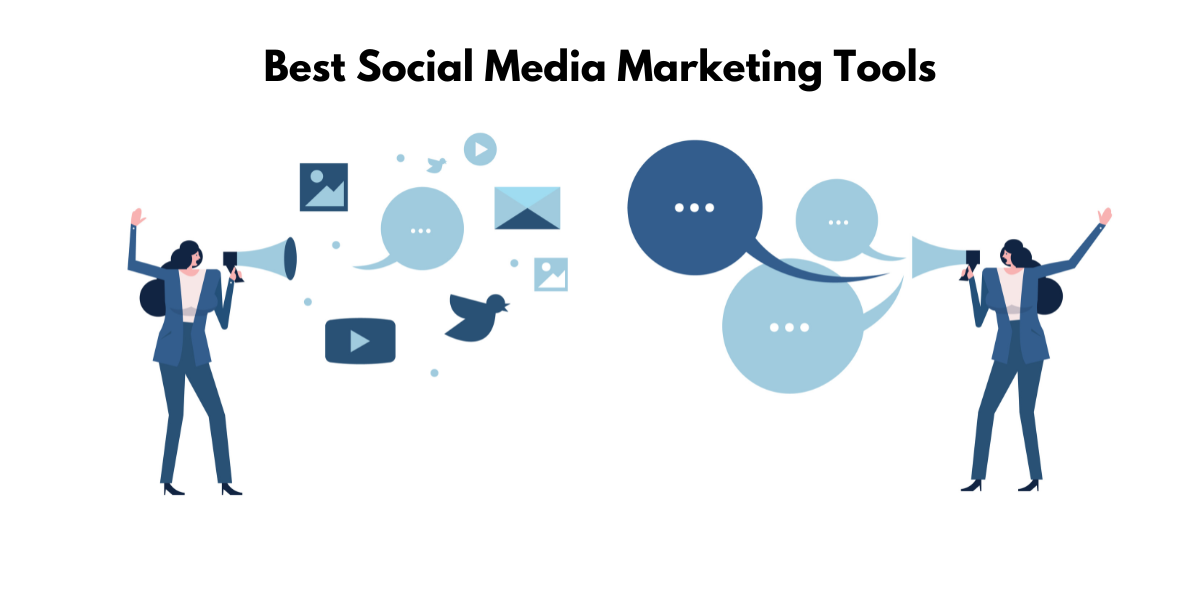 The Best Social Media Marketing Tools for an Effective Social Media